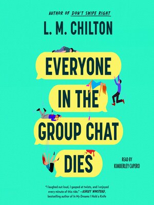 cover image of Everyone in the Group Chat Dies